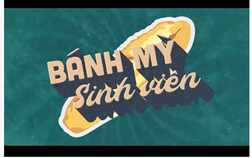 Bánh mì số 1: Đồng hành cùng tân sinh viên